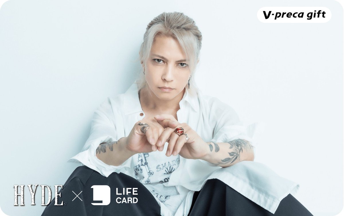 HYDE×LIFE CARD】NEWビジュアルVプリカ登場！ ▽販売価格 各種3,000円