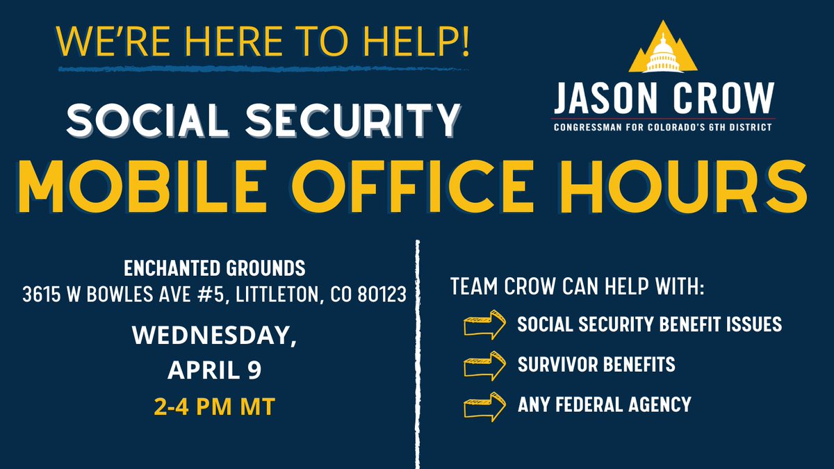 RepJasonCrow's tweet photo. Join #TeamCrow tomorrow for Social Security Mobile Office Hours at Enchanted Grounds!
Weโll be able to help you navigate Social Security benefit issues, survivor benefits, and more! https://t.co/1RSdQxXY9K