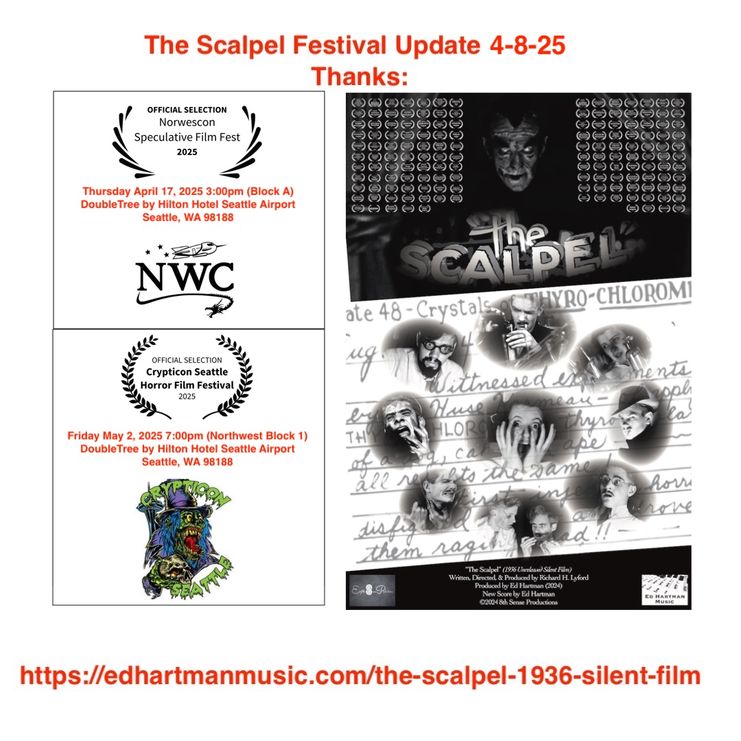 edhartman's tweet image. “The Scalpel”:
Norwescon Speculative FF  4-17-25
norwescon.org
Crypticon Seattle Horror FF Fri 5-2-25
crypticonseattle.com
edhartmanmusic.com/the-scalpel-19…
#SpeculativeFilmFest #specfilmfest #CrypticonSeattle #Crypticon #Crypt23
#musicsupervisor #filmdirectors #filmmakers