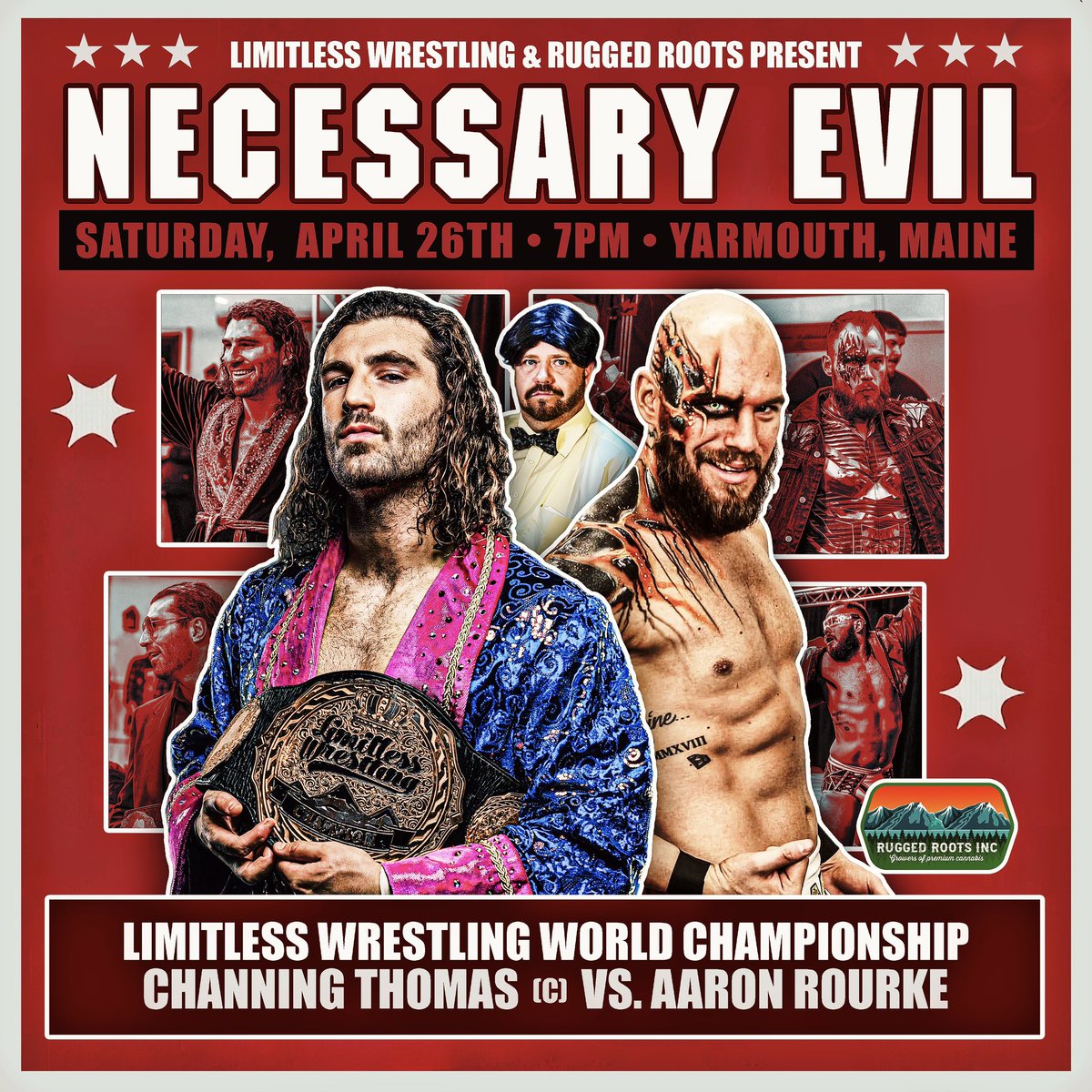 ✅ It’s official! “Evil Gay” Aaron Rourke is set to challenge “World Class” Channing Thomas for the Limitless Wrestling Championship when we return to Yarmouth, ME on Saturday, 4/26!

🔥 Presented by Rugged Roots Trading Post!
🎟️ Tix + Info: LimitlessWrestling.com/tickets