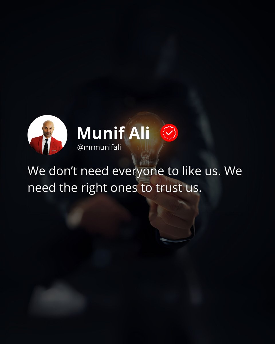 mrmunifali1's tweet photo. Stop chasing validation from everyone. You don’t need everyone to like you, just the right ones to trust you.
#MrMunifAli #AuthenticLiving #TrustOverApproval #SuccessMindset #EmpoweredMindset #RealConnections https://t.co/jXKRaJPrmW