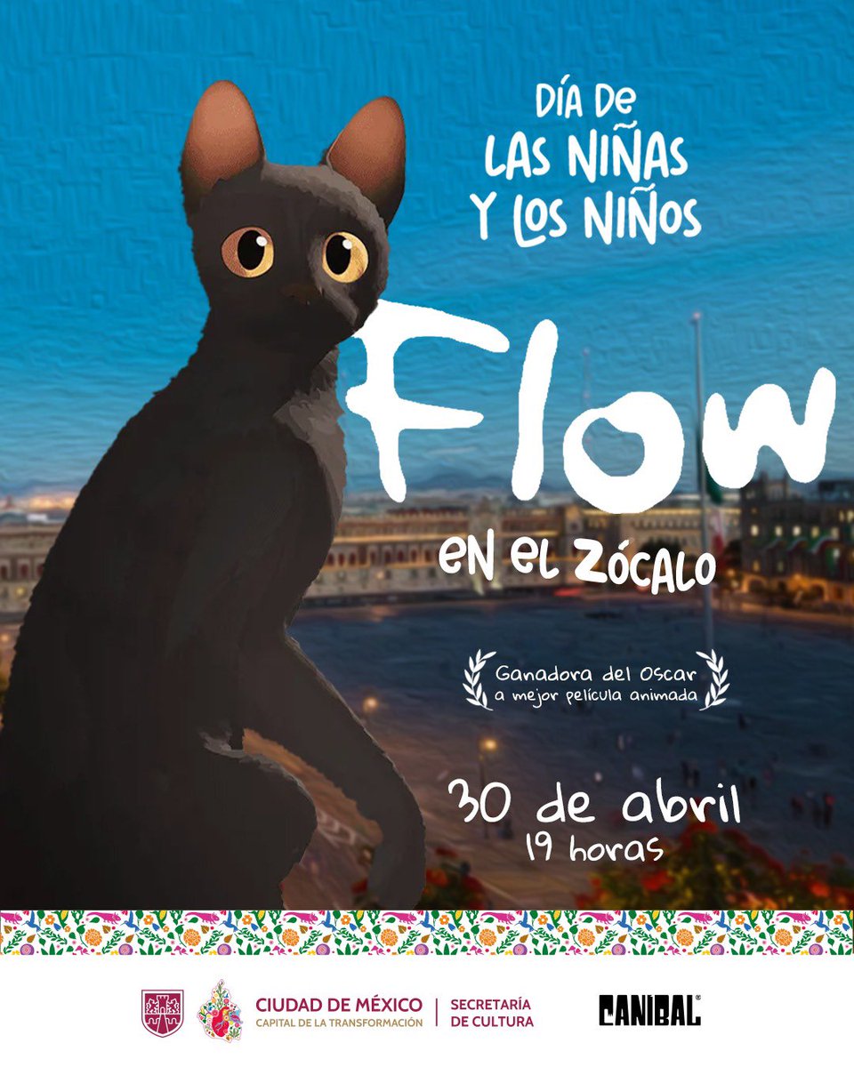 ¡Flow en el Zócalo de la Ciudad de México! 
Este 30 de abril disfruta de la proyección totalmente gratuita. 🐈‍⬛ 🇲🇽
