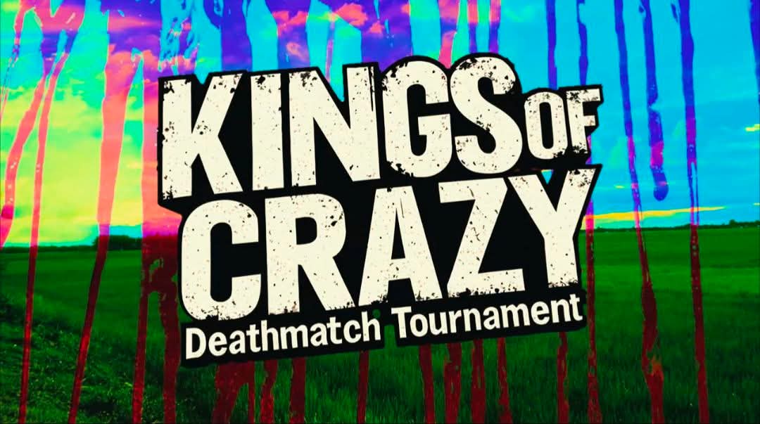 !! KINGS OF CRAZY NEWS !!

The field of 8 is set. 

1 - "Wrench" Conor Claxton
2 - Loïc Duplessis
3 - "Prince Harming" Austin Luke
4 - Sexxxy Eddy
5 - Tyler Aero
6 - "Mononc" Mathieu St-Jacques 
7 - Evan Adams
8 - "Heartburn Kid" Thomas Leduc

Stipulations to be announced soon.