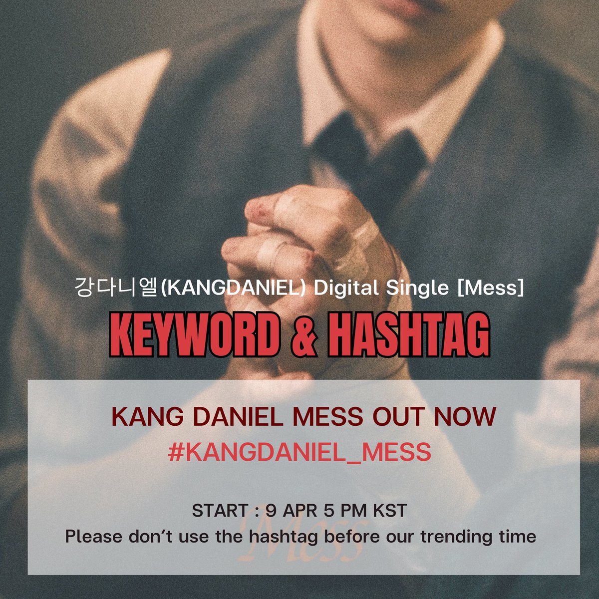 kangdaniel_com's tweet image. [📢 HASHTAG TRENDING EVENT]

#FLOWD please join us at 5PM KST! 

ᴋᴇʏᴡᴏʀᴅ 👇
KANG DANIEL MESS OUT NOW

ʜᴀꜱʜᴛᴀɢ 👇
#️⃣KANGDANIEL_MESS
#️⃣오늘18시_Mess_pub_정식오픈

오늘 오후 5시!
#강다니엘 신곡 Mess 홍보 
해시태그 총공에 참여해주세요!

#KANGDANIEL 
@kd_officialx
