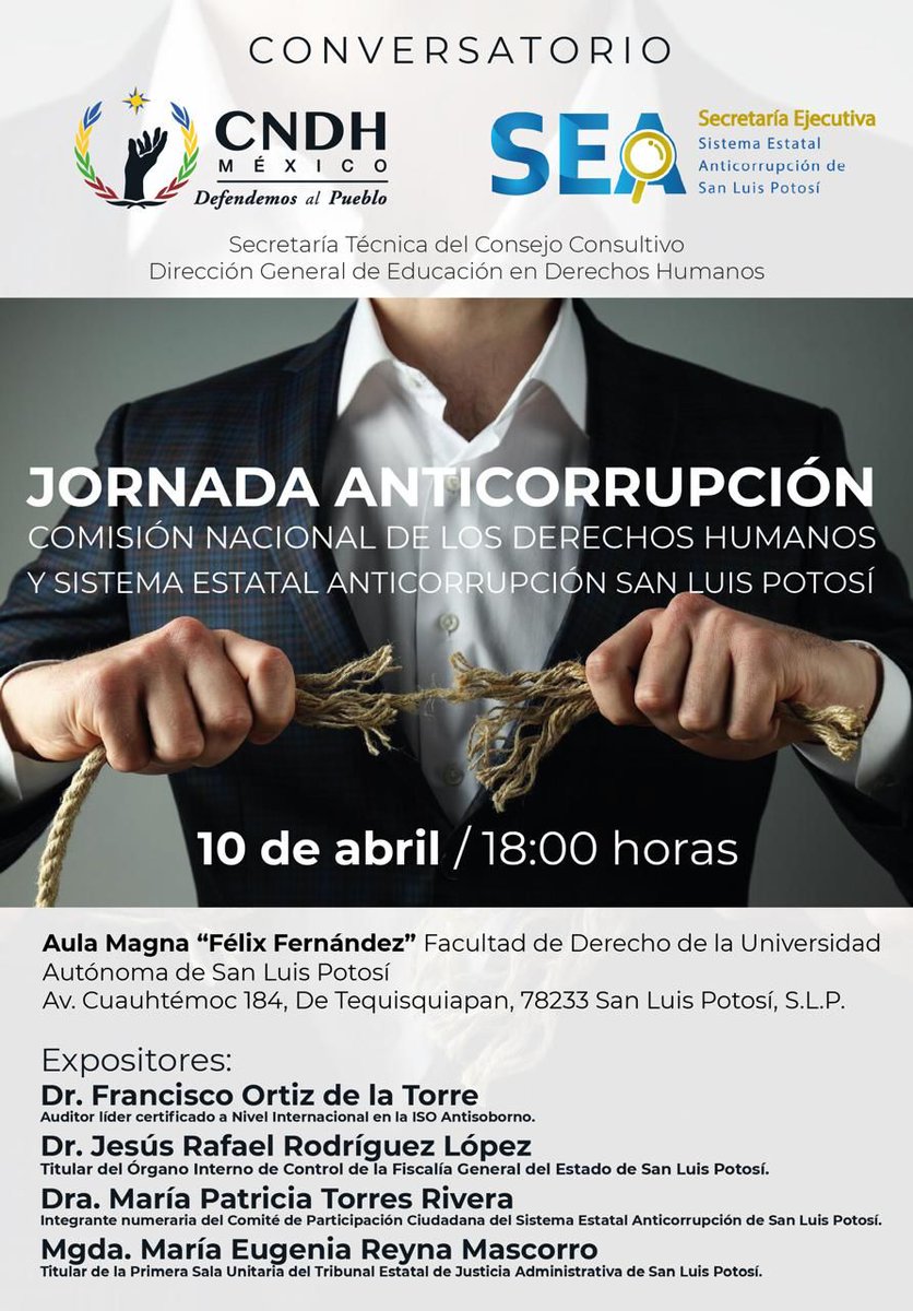 seseaslp's tweet photo. 📢 ¡Participa en la Jornada Anticorrupción!

🗓️ 10 de abril | 🕕 18:00 h
📍 Aula Magna "Félix Fernández", Facultad de Derecho, UASLP

Organizan @CNDH y @SEASLP
🎙️ Diálogo con personas expertas en control, fiscalización y justicia.

#SEASLP #CNDH #Anticorrupción #DerechosHumanos https://t.co/BbrIGgJAx6