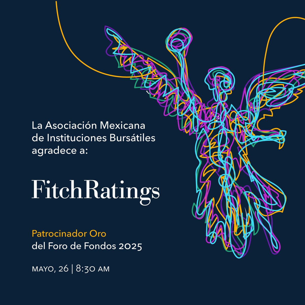 AMIB_Valores's tweet photo. Agradecemos a @FitchRatings su apoyo como Patrocinador Oro del #ForoDeFondos2025
Su compromiso con la industria es clave para seguir impulsando su crecimiento.
#MetasAFondo #SoyInversionista https://t.co/okqDIGJjPs