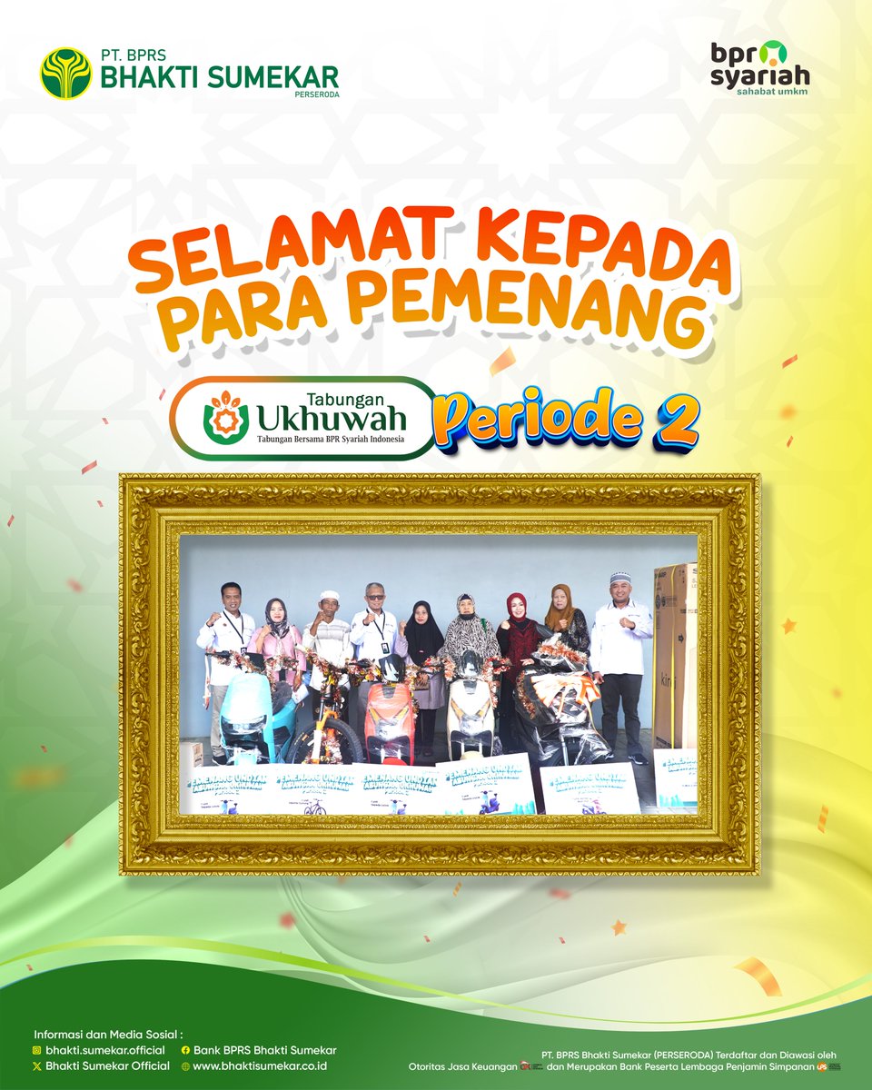 SumekarOfficial's tweet photo. Selamat kepada pera pemenang tabungan ukhuwah periode 2
Yuk tingkatkan saldo tabungan ukhuwah dan menangkan berbagai macam hadiah menarik

#bhaktisumekar #bprsbhaktisumekar #bprsbs #mitradalambermuamalah #tabunganukhuwah #tabunganukhuwahperiode2 #sunenep https://t.co/dPQFpY7Ydn