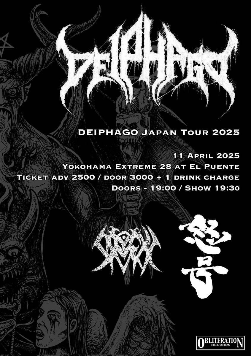 sunaneko666's tweet photo. 4.11 (金)
DEIPHAGO Japan Tour 2025　
Yokohama Extreme 28 at @yokohama_puente
※チケット予約https://t.co/MpdrxTYWWt
Adv/Door ¥2500/3000 + 1D
Open/Start: 19:00/19:30
 
※タイムテーブル
19:30 - 20:00 OROCHI
20:20 - 20:50 怒号
21:10 - 21:50 DEIPHAGO

※チケット予約はDM等でも受付中 https://t.co/1cWAsWPaVi