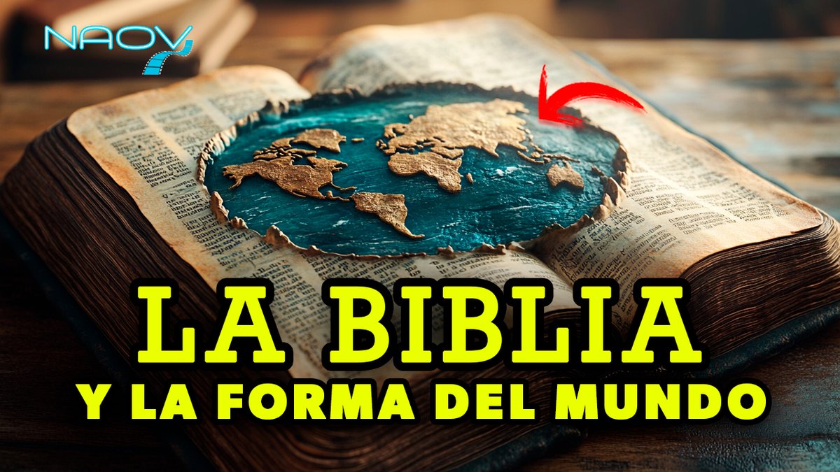 NaovTV's tweet photo. ¡Ya está el nuevo video! 📷
Esto dice la Biblia sobre la forma del mundo. https://t.co/qef0ez2weW
