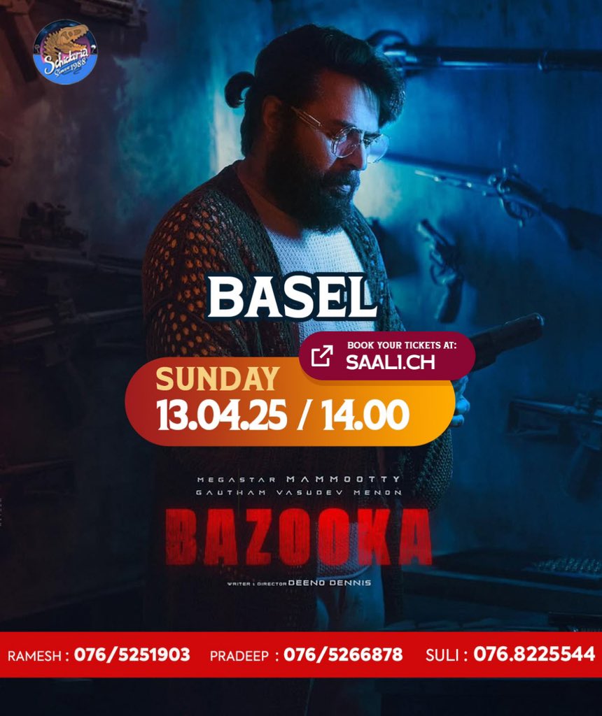 SAMAD TRUTH (@samadtruth) on Twitter photo #BAZOOKA Switzerland 🇨🇭 Show times !
In Cinemas Worldwide from April 10
<a href="/4SeasonCreation/">4Seasons Creations AS</a>
#BazookaFromApril10 #Mammootty #GauthamVasudevMenon #DeenoDennis #Saregama #TheatreOfDreams #SamadTruth #TruthGlobalFilms #BAZOOKA Switzerland 🇨🇭 Show times !
In Cinemas Worldwide from April 10
<a href="/4SeasonCreation/">4Seasons Creations AS</a>
#BazookaFromApril10 #Mammootty #GauthamVasudevMenon #DeenoDennis #Saregama #TheatreOfDreams #SamadTruth #TruthGlobalFilms