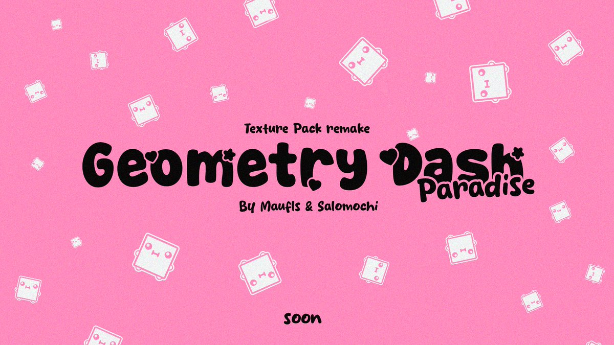 Próximamente Texture pack "Geometry Dash Paradise Remake" para <a href="/XiomiiLp/">Xiomii</a>!!! Disponible en PC y Android (High/Medium) ♡

Creado inicialmente por <a href="/MauFls_/">Maw 🌸💀</a> y ahora con mi colaboración! ♡