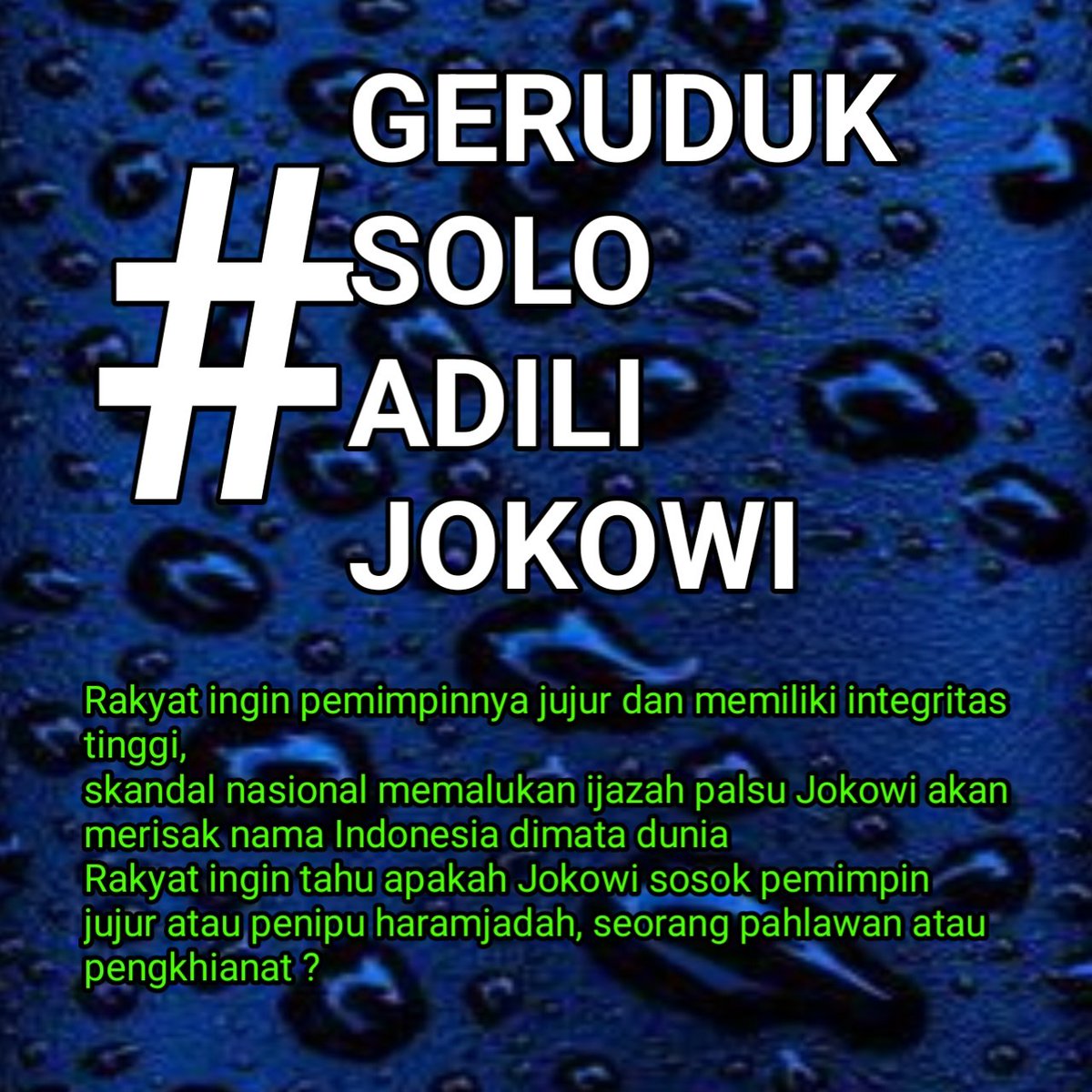 Trending Topic
#GerudukSoloAdiliJokowi
#GerudukSoloAdiliJokowi
#JokowiTakutDiAdili 
3