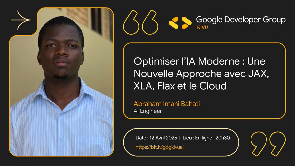 Ce Samedi avec <a href="/GdgKivu/">GDG Kivu #DevFestKivu2025</a>, nous serons honoré par notre Lead de l'IA/ML <a href="/imanibahati0/">Imani Bahati</a> qui nous parlera d’optimisation de l’IA moderne à travers une nouvelle approche combinant JAX, XLA, Flax et le Cloud (<a href="/googlecloud/">Google Cloud</a> &amp; <a href="/awscloud/">Amazon Web Services</a>) ☁️

Plus de détails : bit.ly/gdgkivuai

🚀