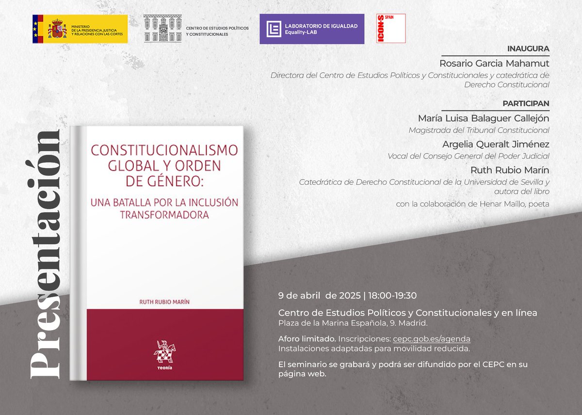 ICON•S Spain (@spainicon) on Twitter photo 🔴Presentación del libro "Constitucionalismo global y orden de género. Una batalla por la inclusión transformadora"
HOY - 18h 📍 <a href="/cepcgob/">Centro de Estudios Políticos y Constitucionales</a>
Con Rosario García Mahamut
<a href="/ML_BALAGUER/">María Luisa</a> <a href="/ArgeliaQueralt/">Argelia Queralt Jiménez ⚖️👩🏽💻🗺</a> <a href="/RuthRubioMarn1/">Ruth Rubio Marín</a> (autora) y Henar Maíllo
Inscripción 👉cepc.gob.es/agenda/present… 🔴Presentación del libro "Constitucionalismo global y orden de género. Una batalla por la inclusión transformadora"
HOY - 18h 📍 <a href="/cepcgob/">Centro de Estudios Políticos y Constitucionales</a>
Con Rosario García Mahamut
<a href="/ML_BALAGUER/">María Luisa</a> <a href="/ArgeliaQueralt/">Argelia Queralt Jiménez ⚖️👩🏽💻🗺</a> <a href="/RuthRubioMarn1/">Ruth Rubio Marín</a> (autora) y Henar Maíllo
Inscripción 👉cepc.gob.es/agenda/present…