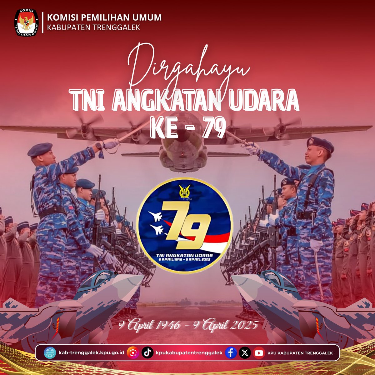 kputrenggalek's tweet photo. Hai #TemanPemilih

Komisi Pemilihan Umum Kabupaten Trenggalek mengucapkan Dirgahayu Tentara Nasional Indonesia (TNI) Angkatan Udara TNI Angkatan Udara Siap Menjaga Kedaulatan Udara Nasional, Untuk Mewujudkan Indonesia Maju” 9 April 2025.

#KPUMelayani
#Integritas24jam
#KaPeu https://t.co/UehmEJnFXV