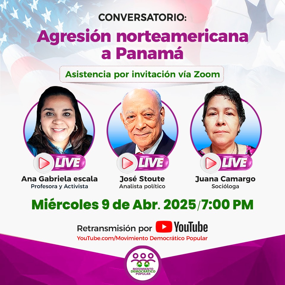 Hola, 

Le invitamos a unirse al Conversatorio: Agresión Norteamericana a Panamá 
Cuándo: Miércoles, 9 de abril de 2025 - 09:00 p. m. - Panamá 

Inscríbase en el enlace:
us02web.zoom.us/meeting/regist… 

Luego de la inscripción, recibirá un correo electrónico de confirmación.