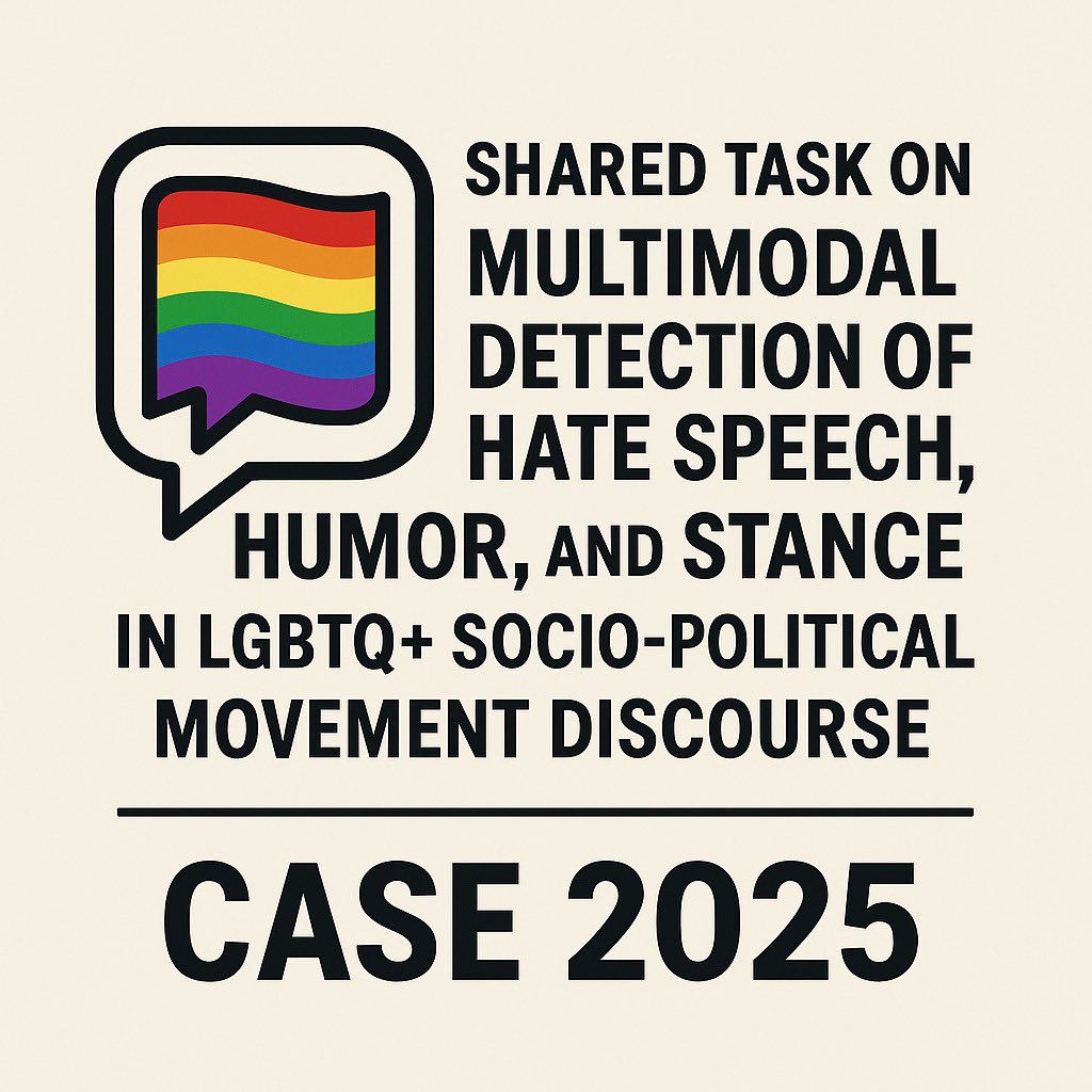 caseworkshop's tweet photo. Excited to launch “Shared Task on Multimodal Hate, Humor, and Stance Detection in LGBTQ+ Movement@CASE2025” 

Codalab Link: https://t.co/QLCLPeiGPB

Registration: In order to register, please request to join the competition. https://t.co/VWtlv3MH64
