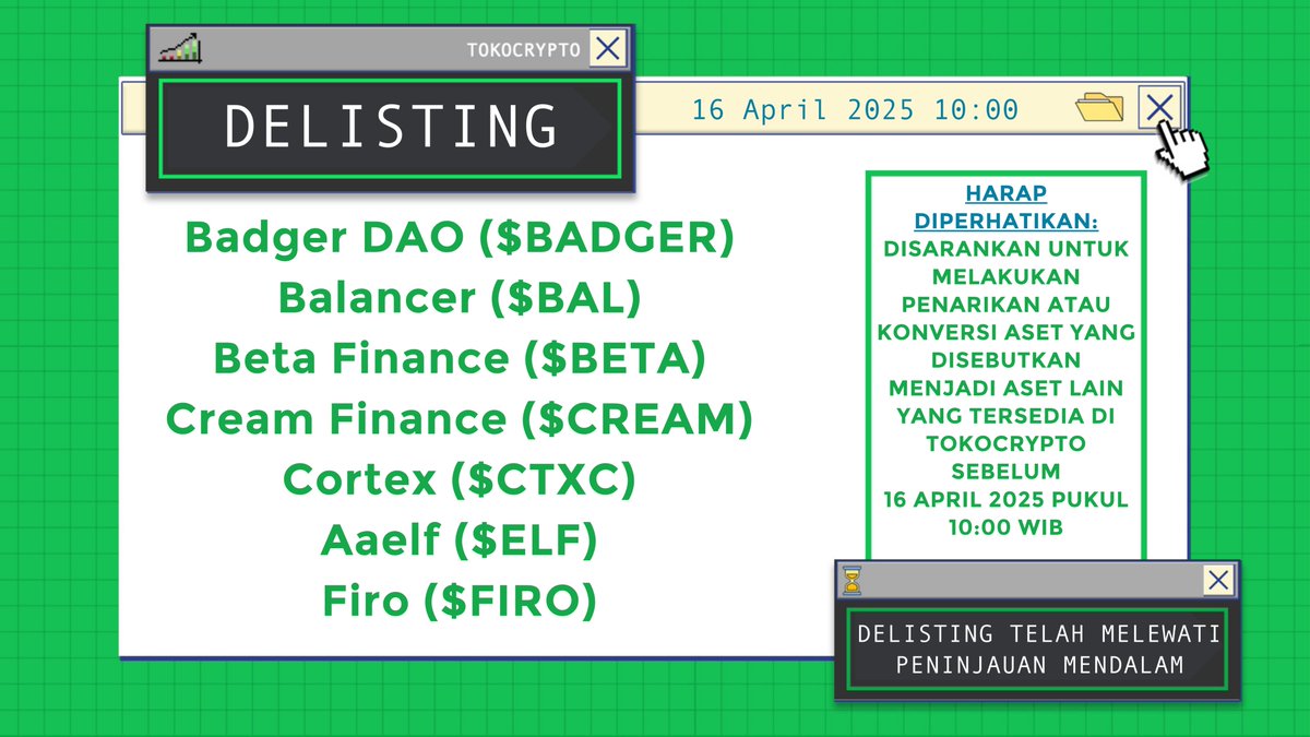 Tokocrypto's tweet photo. Hi Tokonauts,
Tokocrypto akan menghentikan perdagangan (delisting) BADGER, BAL, BETA, CREAM, CTXC, ELF, FIRO, HARD, NULS, PROS, SNT, TROY, UFT dan VIDT pada 16 April 2025 pukul 10:00 WIB.

PERHATIAN: Pengguna diimbau untuk melakukan penarikan atau mengonversi BADGER, BAL, BETA, CREAM, CTXC, ELF, FIRO, HARD, NULS, PROS, SNT, TROY, UFT & VIDT ke aset lain sebelum jadwal delisting.

Info selengkapnya: https://t.co/wVi1KnV5qH

Terima kasih atas perhatiannya!
#InfoTokocrypto