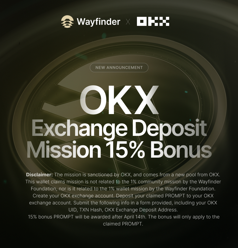 Announcing the 2nd PROMPT Mission with OKX.

After claiming your PROMPT rewards you can now earn an extra 15% PROMPT on the eligible claimed amount by depositing your PROMPT Claims to OKX Exchange. 

15% PROMPT rewards on eligible claims will be distributed directly to your OKX
