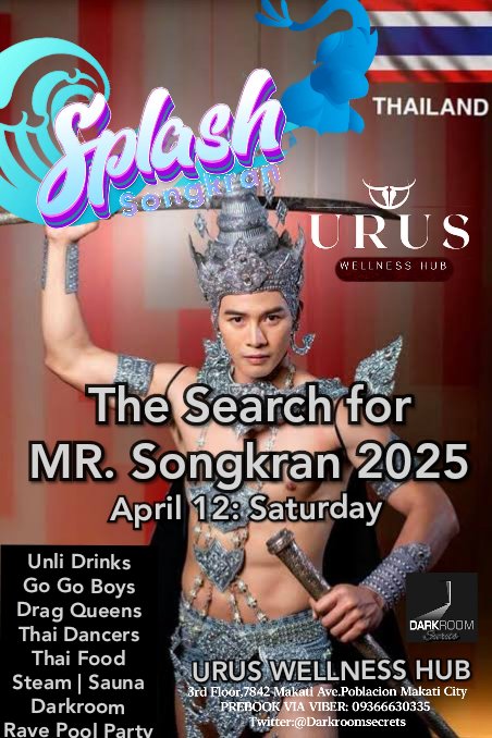 ‼️THIS SATURDAY at URUS MAKATI.

Feel the VIBES of SONGKRAN FESTIVAL of THAILAND. Basaan ng Tamod, tubig at laway sa DARKROOM ARENA.

🚩WHEN: APRIL 12, 2025
🚩LOCATION: URUS MAKATI

PREBOOK : 699 ONLY
INCLUSIONS:
💪UNLI DRINKS
💪THAI FOOD
💪THAI DANCERS
💪UNLI MEN
💪DARKROOM