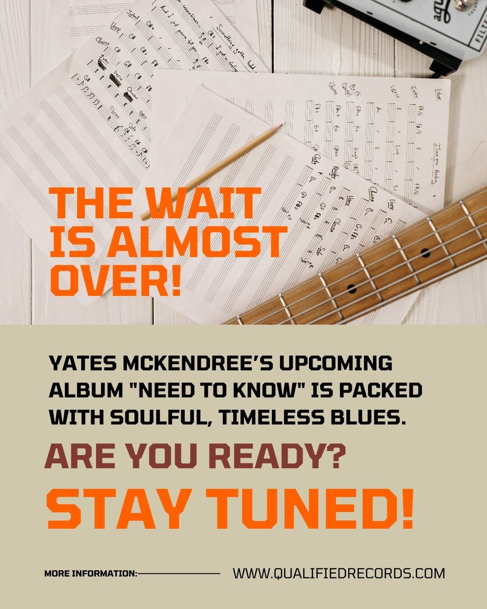 QualifiedTunes's tweet photo. The wait is almost over! 🎸 Yates McKendree’s upcoming album Need to Know is packed with soulful, timeless blues. Are you ready? Stay tuned!
👉 More Information at https://t.co/dmY336iTFQ\
#TraditionalBlues #NewMusic #YatesMcKendree https://t.co/AMPq4Q9bpm