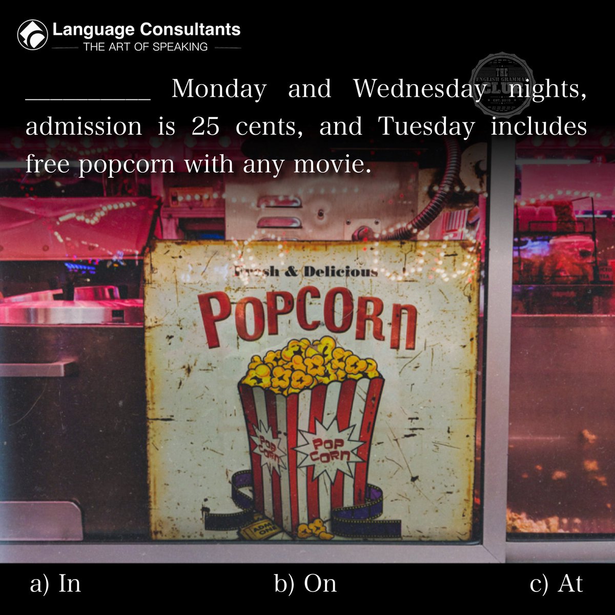 grammar_club's tweet image. 🎥 Check out this movie deal! 

Can you fill in the blank? 

Drop your answer below 🍿

#MovieDeals #CinemaNights #GrammarFun