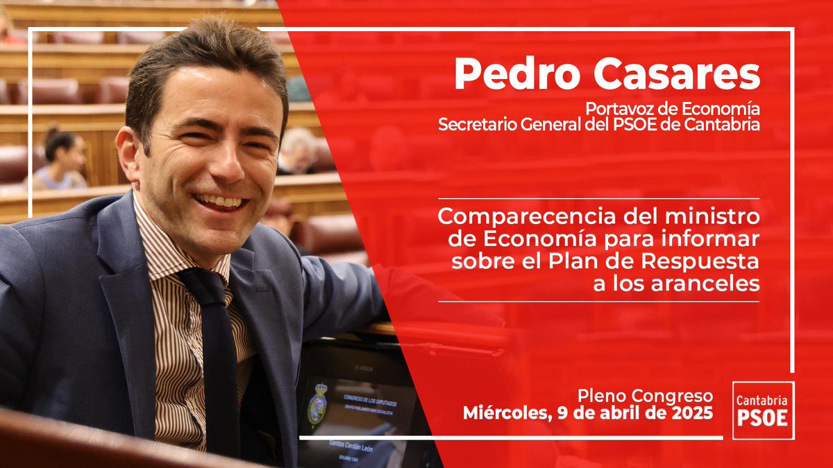 PSOECantabria's tweet image. 🏛️Nuestro secretario general @pedro_casares interviene en el #Pleno del @gpscongreso en la comparecencia del ministro @carlos_cuerpo para informar sobre el Plan de Respuesta al incremento de los aranceles. 

Puedes seguirlo en directo🎥👇🏻 app.congreso.es/AudiovisualCon…

#EspañaResponde