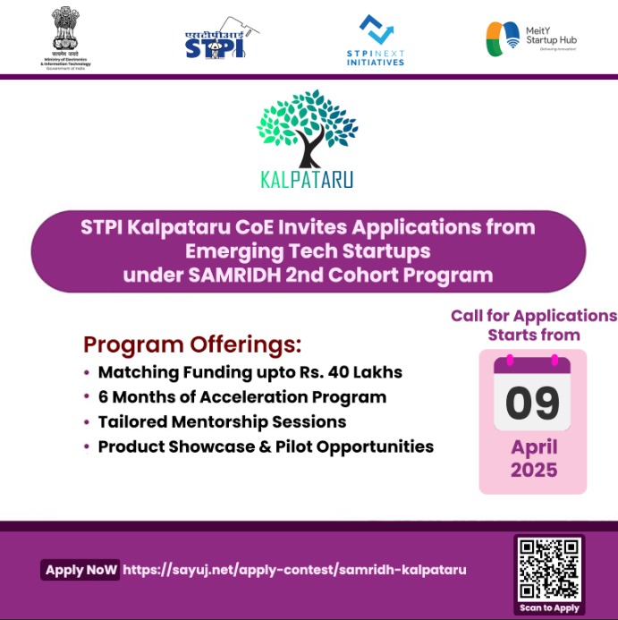 STPI Kalpataru CoE invites applications from startups for SAMRIDH 2nd Cohort to accelerate emerging tech startups. Starts On: April 9, 2025
Offerings: Funding up to ₹40L | Mentorship | 6 Month Acceleration | Apply Now: sayuj.net/apply-contest/… <a href="/arvindtw/">Arvind Kumar</a> <a href="/guptaa_sanjay/">Sanjay Kumar Gupta</a> <a href="/KavithaC8/">Kavitha C</a>