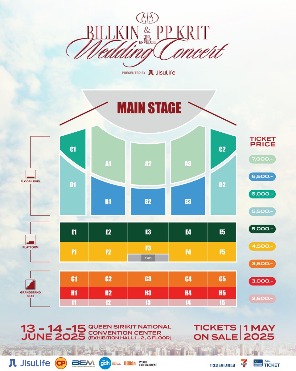 PPKrit_Ent's tweet photo. ผังที่นั่ง รายละเอียด และเงื่อนไขการจำหน่ายบัตร Billkin & PP Krit - The Red Envelope Wedding Concert Presented by JisuLife 🎂🎊 #BKPPWeddingConcert

Seating Map & Price, Ticket Details, and Terms & Conditions for Billkin & PP Krit - The Red Envelope Wedding Concert Presented by JisuLife

关于 Billkin & PP Krit - The Red Envelope Wedding Concert Presented by JisuLife 演唱会详情与票价信息

-----

▫️ Fri, 13 June 2025 (7:00 PM)
▫️ Sat, 14 June 2025 (6:00 PM)
▫️ Sun, 15 June 2025 (6:00 PM)

Queen Sirikit National Convention Center (QSNCC)
(Exhibition Hall 1-2, G Floor)

🎫 Tickets on Sale 1 May 2025
7,000 / 6,500 / 6,000 / 5,500 / 5,000 / 4,500 / 3,500 / 3,000 / 2,500 / Live Streaming 1,200

📱 Counter Service (7-Eleven) & ALL TICKET

-----

#TheRedEnvelope
#PPKritEntertainment #BillkinEntertainment 
#GDH
#PPKritt #Bbillkin