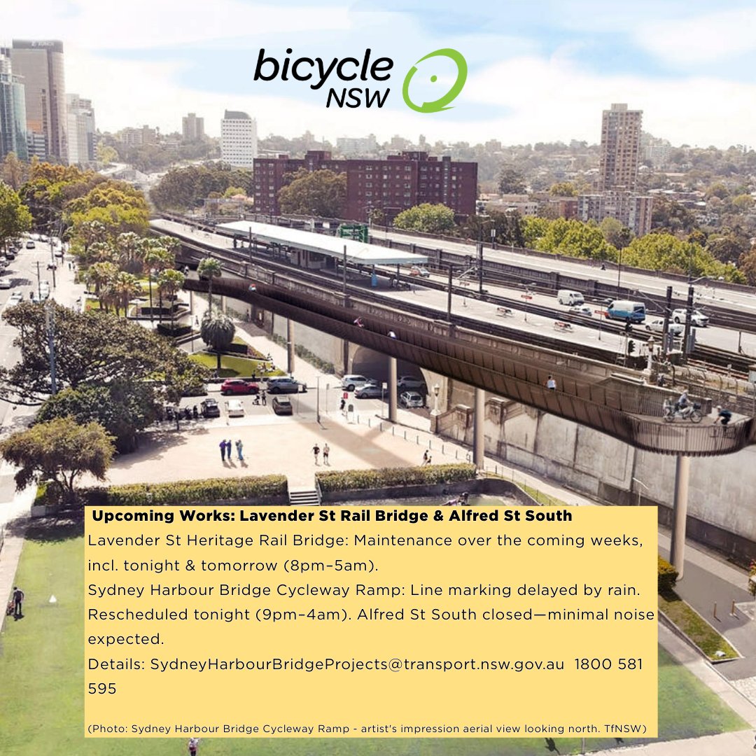 BicycleNSW's tweet photo. 🚧 Upcoming Works: Lavender St Rail Bridge &amp; Alfred St South 🚧👇👇
@BicycleNSW  @TransportforNSW  #cyclewayramp #Infrastructure #CommunityUpdate 🚲 https://t.co/5w8VVsxecD