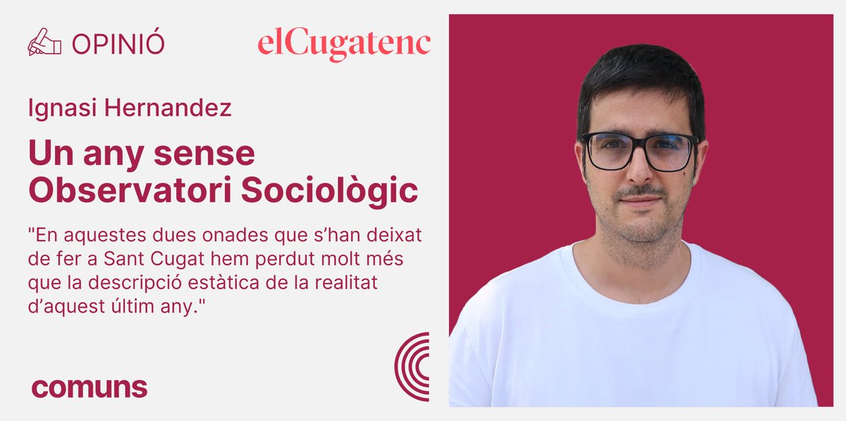 comuns_stcugat's tweet photo. ✍🏻L'@ignasiheba escriu a @elCugatenc sobre l'any perdut de l'Observatori Sociològic:

🗯 “S’ha trencat un històric de dades de gairebé 25 anys que permetia veure l’evolució al llarg dels anys."

https://t.co/DWxZOlyMck https://t.co/LdhNaomJhz
