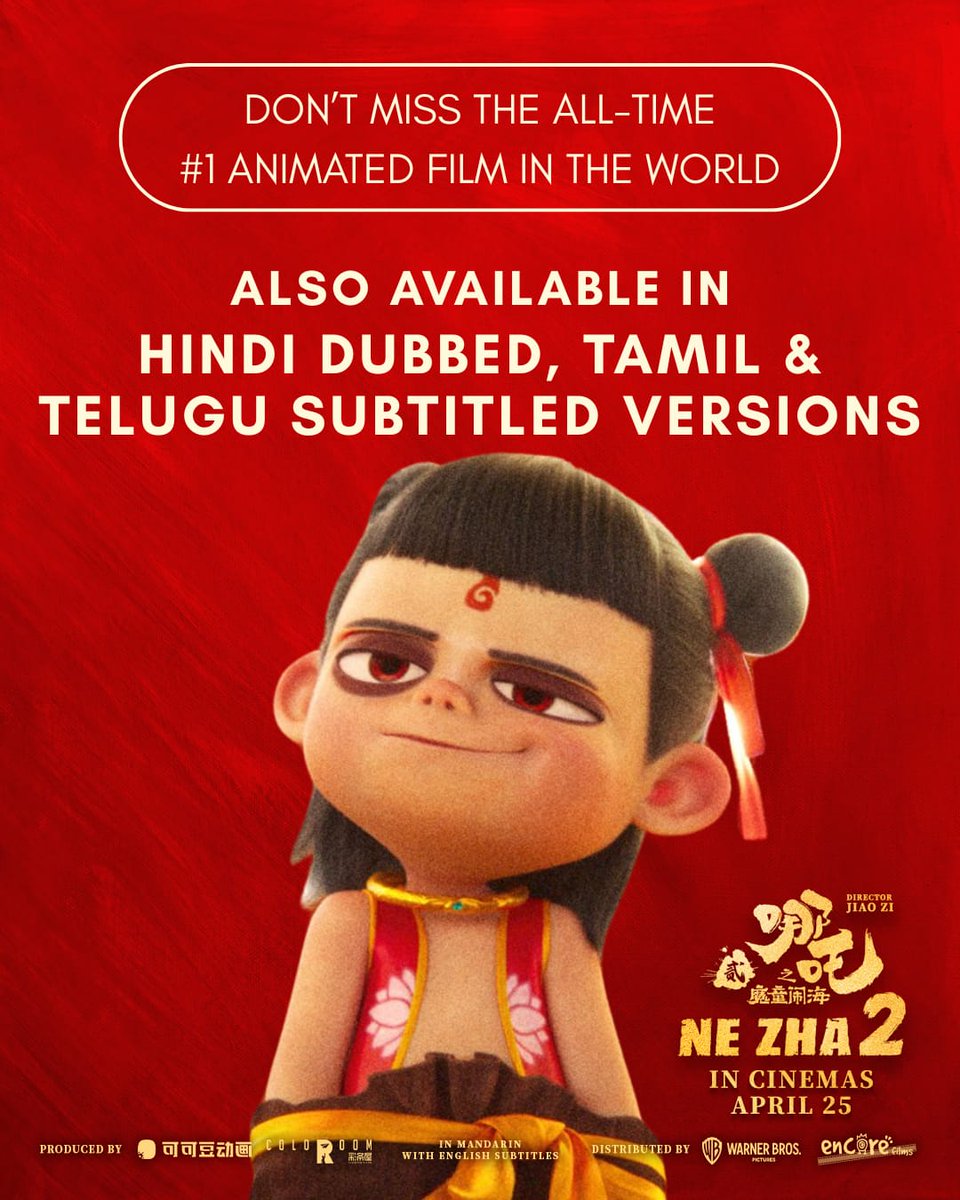 DeepakameRam's tweet photo. The Good News that you have been patiently waiting for is here! Ne Zha 2 will also release in Hindi Dubbed, Tamil  &amp; Telugu Subtitled Versions along with original Mandarin Version with English Subtitles From April 25 @warnerbrosindia @bazinga_ ent @rs_prakash3 https://t.co/3HRlx9mpm6