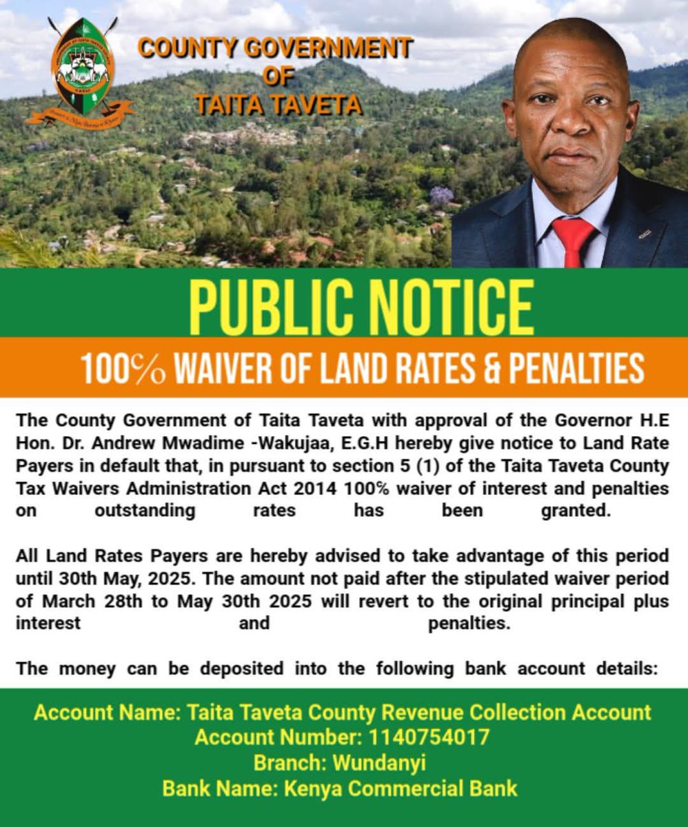 100℅ Waiver Of Land Rates and Penalties

The money can be deposited into the following bank account details: 

Account Name: Taita Taveta County Revenue Collection Account
Account Number: 1140754017
Branch: Wundanyi 
Bank Name: Kenya Commercial Bank