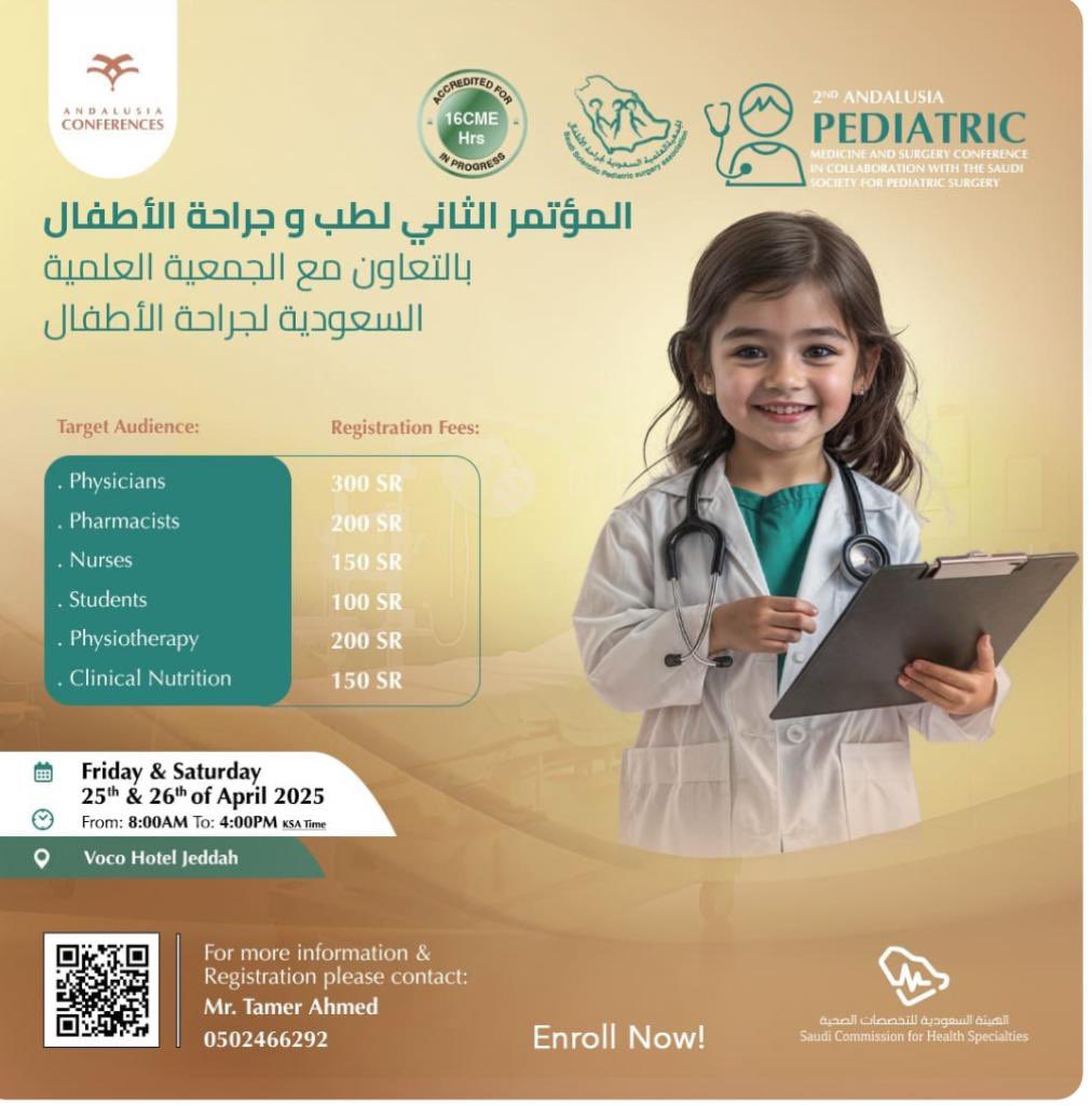 dr_aalsaggaf's tweet photo. We are proud to announce the 2nd Andalusia Pediatric Medicine and Surgery Conference, held in collaboration with the Saudi Society for Pediatric Surgery, taking place on April 25–26, 2025, at Voco Hotel, Jeddah.

This year’s event will be preceded by a hands-on Pre-Conference Workshop on Wednesday, April 23rd, covering essential skills in pediatric and neonatal minimally invasive surgery, endoscopy, and advanced surgical techniques.

We are also honored to welcome our Guest of Honor, Dr. Steve Rothenberg, a global pioneer in Minimally Invasive Pediatric Surgery, whose presence will be a major scientific highlight.

With 16 CME hours, the conference promises a rich program of evidence-based updates, skill-building sessions, and expert discussions from national and international leaders in pediatric medicine and surgery.

Registration is now open:
https://t.co/2QeQSoKCLk

Promo Code for Workshop Registration
(Exclusively for Saudi Society for Pediatric Surgery Members):
WS300SPSAM

To register for Saudi Society for Pediatric Surgery Membership, please contact:
+966 55 888 7630

We welcome physicians, pharmacists, nurses, students, physiotherapists, and clinical nutritionists to be part of this impactful event.

Let’s advance pediatric care together!