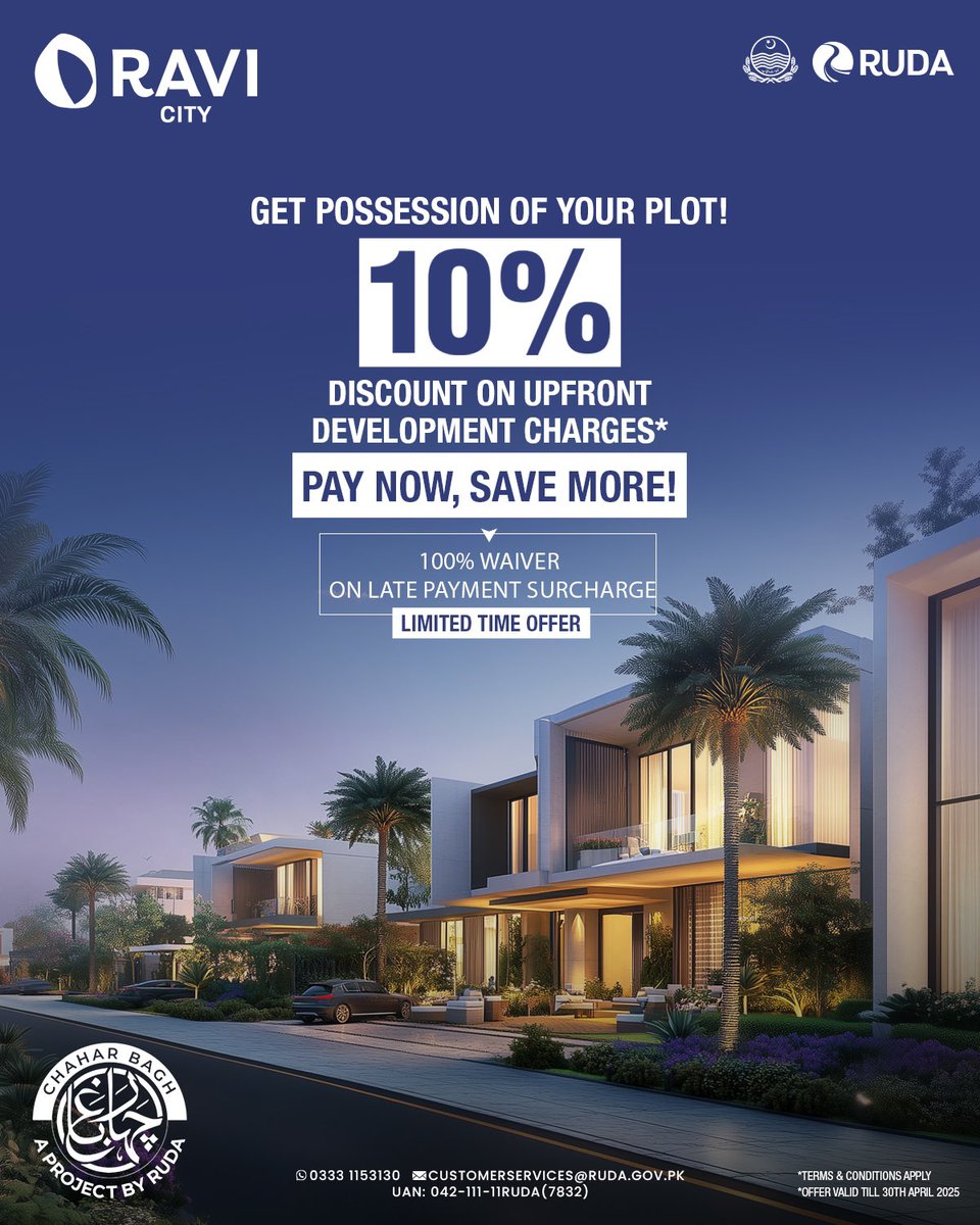 Ravi_RUDA's tweet photo. Take possession of your plot now and enjoy 10% off development charges PLUS a full waiver on late payment surcharge for a limited time. The offer ends April 30th, 2025.
UAN: 042-111-11RUDA (7832)
WhatsApp: 0333 1153130 customerservices@ruda.gov.pk
#RUDA #RaviCity #ChaharBagh https://t.co/PEnyBG1jtv