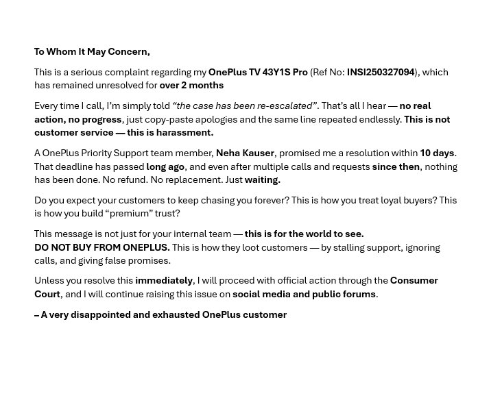 jean_6776's tweet image. Over a month. 20+ emails. Dozens of calls. Repeated false promises. Support team gave deadline – missed it. Tweeted – ignored. @OnePlus_IN @OnePlusSupport Is this how you treat paying customers?
#OnePlusFraud #ConsumerRights
@DoC_GoI @onepluscareIN #scam #worstservice