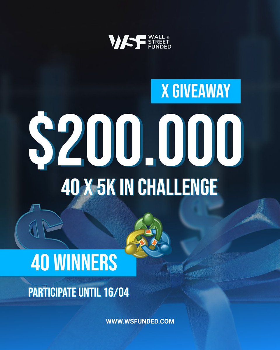 🚨 TWITTER EXCLUSIVE GIVEAWAY! 🚨

We heard you loud and clear, so we’re going BIG! 💥

We’re giving away $200,000 in challenges – that’s 40 x $5K accounts for 40 lucky winners! 🎁🚀

💙 ONLY ON TWITTER! 💙

🔹 How to enter?
✅ Follow <a href="/WSFunded/">Wall Street Funded</a>
✅ Tag 2 friends in the comments
✅