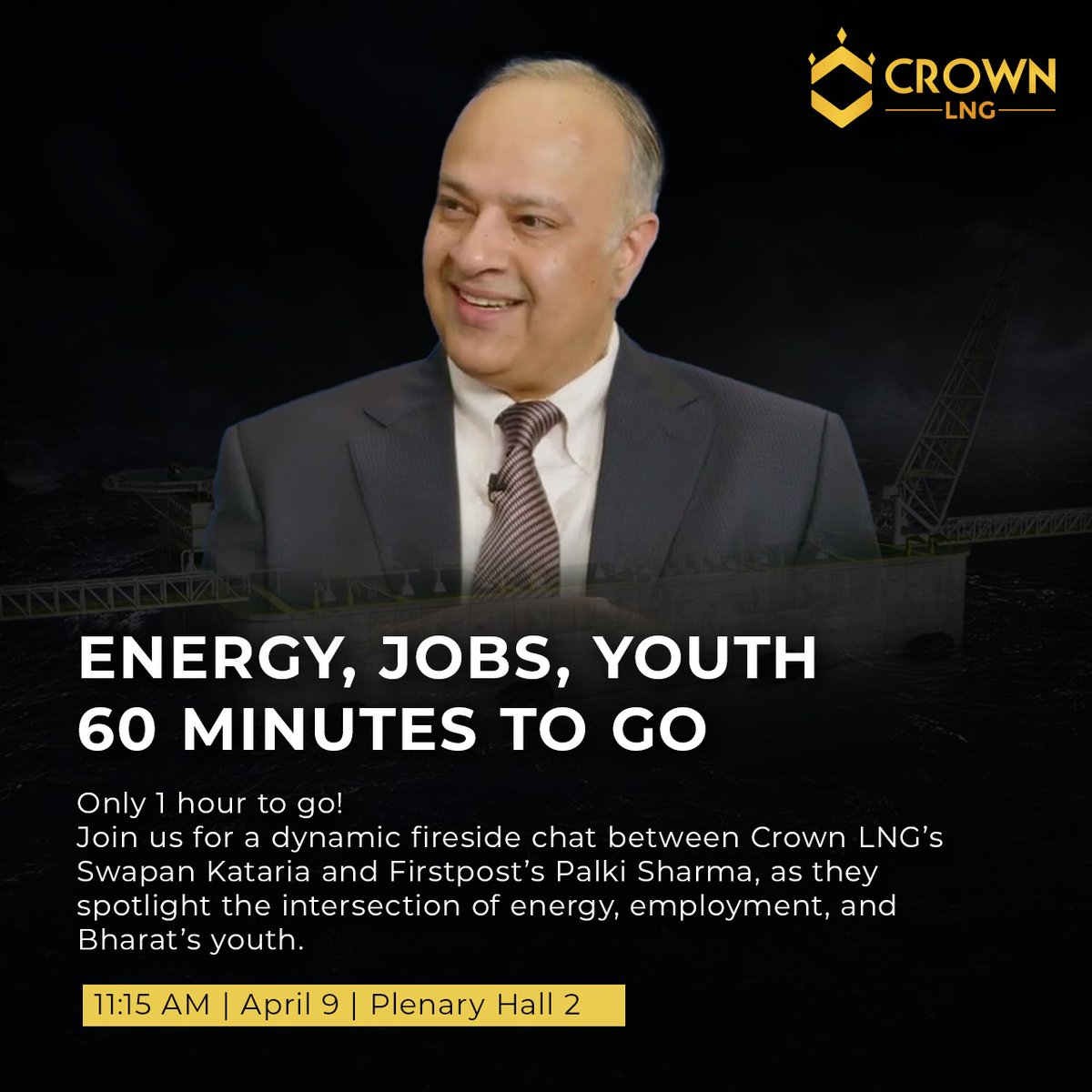 Crown_LNG's tweet photo. Only 1 hour to go!
Join us for a dynamic fireside chat between Crown LNG’s Swapan Kataria and Firstpost’s Palki Sharma, as they spotlight the intersection of energy, employment, and Bharat’s youth. 

11:15 AM | April 9 | Plenary Hall 2 

#CrownLNG #News18 #RisingBharatSummit #YouthAndEnergy #LeadershipDialogue
