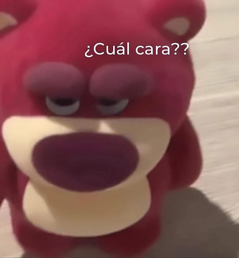 “Cambia esa cara”
Yo: