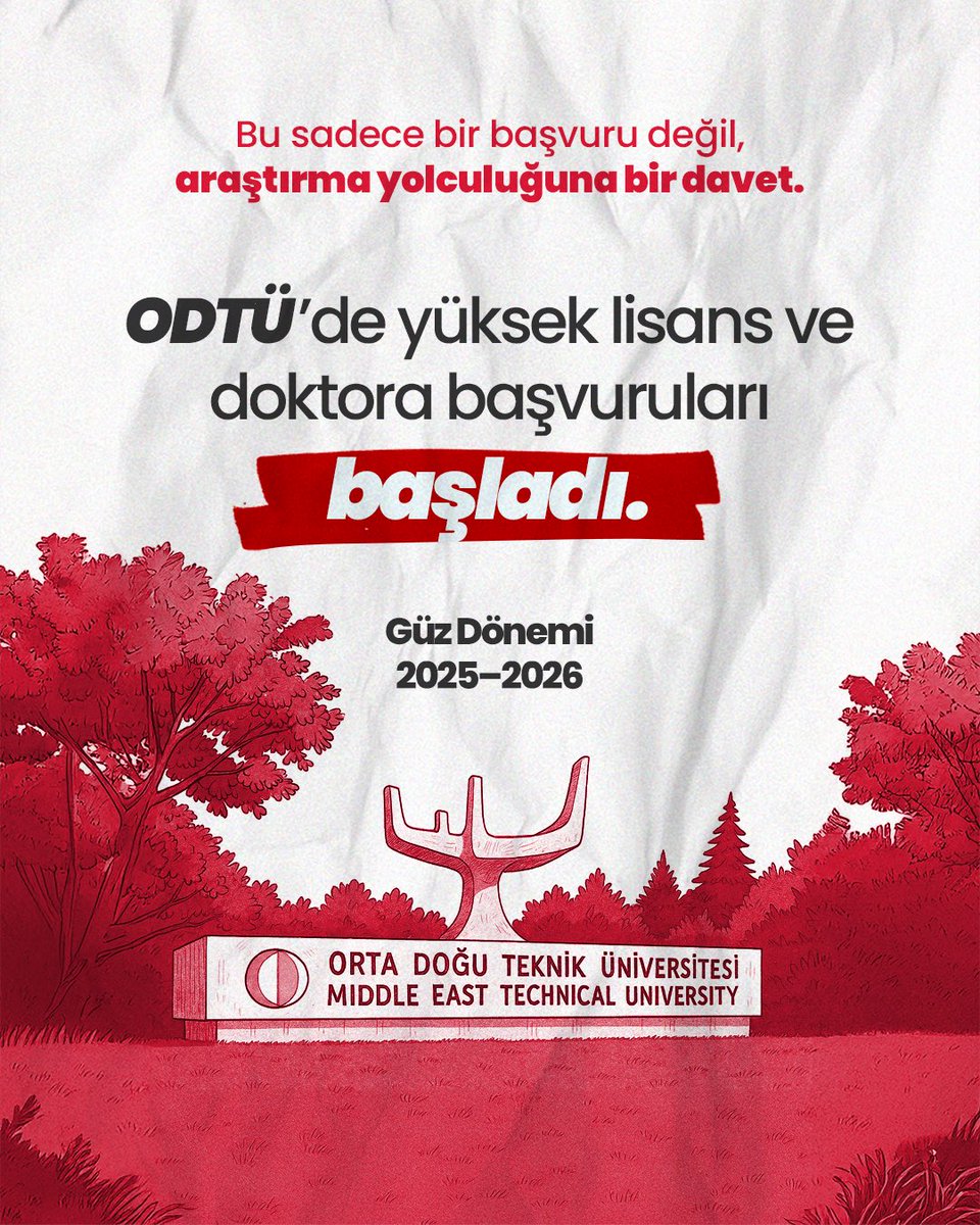 ODTÜ’de yüksek lisans ve doktora başvuruları başladı.

Bu, sadece bir başvuru değil, araştırma yolculuğuna bir davet.

2025/2026 Güz Dönemi başvuruları ve detaylı bilgi için:

metu.edu.tr/tr/lisansustu-… 

oibs2.metu.edu.tr/Ms_Phd_Applica…