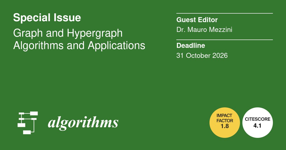 Algorithms_MDPI's tweet image. The first publication in our #specialissue, "Graph and Hypergraph Algorithms and Applications", is now online.
Guest Editors: Dr. Mauro Mezzini.
We invite you to read the first paper via: mdpi.com/journal/algori…
#Optimizationproblems #Quantumcomputing