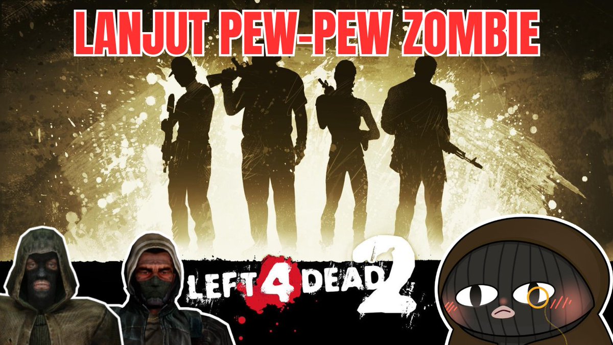 Kevin_A_J_545's tweet photo. Untuk stream malam ini, aku akan kembali main Left 4 Dead 2, lanjut lagi pew pew zombie dengan 4 orang di dalam party 😆

🗓️: 9 April 2025
⏰: 20.00 WIB 
🔗: https://t.co/IBFhww8BfK

#StrelLive https://t.co/j5Gev4FlsN