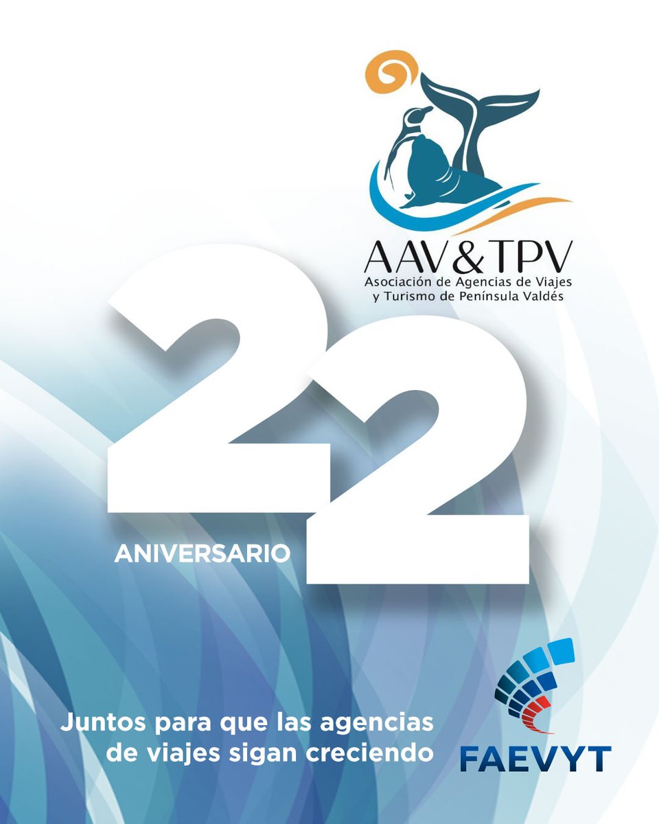 FAEVYT's tweet photo. Feliz 22° aniversario @aavytpv
👉Un saludo especial a sus integrantes
🤝 Seguimos trabajando por el crecimiento de las agencias de viajes y el turismo #FAEVYTFederal Asociación de Agencias de Viajes y Turismo Península Valdes https://t.co/PSTj1v5prL