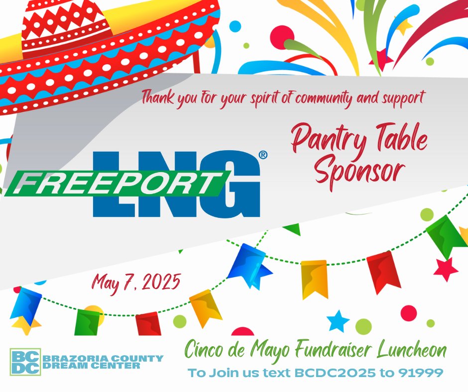 BCDreamCenter's tweet photo. 🎉 A huge shoutout thanks to @FreeportLNG for being a sponsor of our Cinco de Mayo Fundraiser! 🌟 Together, we’re making a difference—thank you for helping us celebrate and give back to our community! 💚🙌 #BigThankYou #FreeportLNG #CincoDeMayo https://t.co/0iPuFI6iJe
