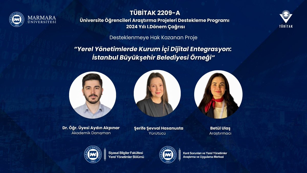 KeyemMarmara's tweet photo. @Tubitak 2209-A kapsamında, danışmanlığını KEYEM Müdür Yardımcısı Dr. Öğr. Üyesi Aydın Akpınar’ın üstlendiği, Şerife Şevval Hasanusta ve Betül Ulaş’ın birlikte yürüttüğü, “Yerel Yönetimlerde Kurum İçi Dijital Entegrasyon: İBB Örneği” başlıklı proje destek almaya hak kazanmıştır. https://t.co/9fAEZd3ezL