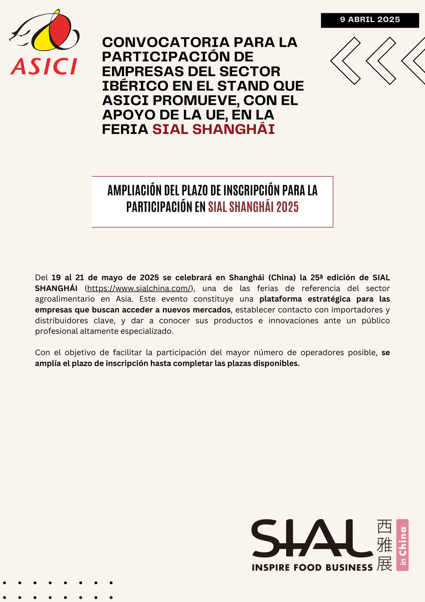 📢 ¡Ampliamos el plazo de inscripción para participar en #SIALShanghái 2025!

Súmate al stand de #ASICI en SIAL Shanghái, impulsado con apoyo de la 🇪🇺.

🗓️19 al 21 de mayo
🌏 Plazas limitadas
📝 Inscripciones abiertas hasta completar aforo

Más info: iberico.com/promocion/conv…