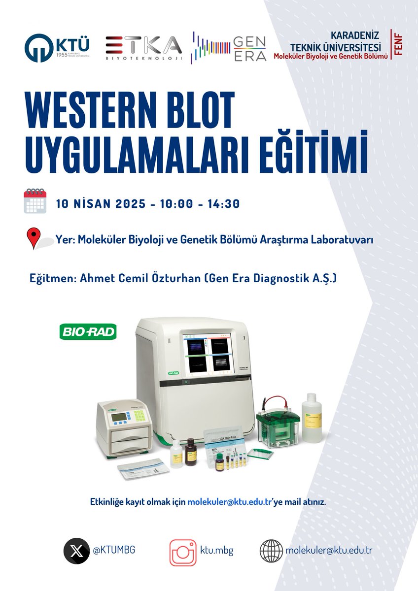 Anabilim Dalımız bünyesinde okutulmakta olan "MBGL5034-Gen ve Protein Mühendisliği" dersi kapsamında sektörün önde gelen firmalarından "Gen Era Diagnostik A.Ş." tarafından 10 Nisan 2025 Perşembe günü "Western Blot Uygulamaları Eğitimi" gerçekleştirilecektir.