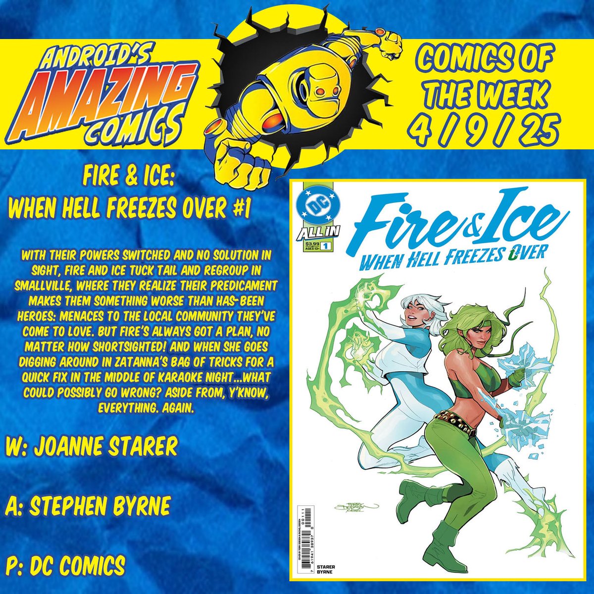 Androidscomics (@androidscomics) on Twitter photo A new week means a new batch of comics! Here are our picks! 
FIRE & ICE: WHEN HELL FREEZES OVER
W: Joanne Starer
A: Stephen Bryne
P: <a href="/DCOfficial/">DC</a>
#picksoftheweek #newproduct #newinstock #comicbooks #comics #NCBD #dccomics #allin #dcallin #fireandice A new week means a new batch of comics! Here are our picks! 
FIRE & ICE: WHEN HELL FREEZES OVER
W: Joanne Starer
A: Stephen Bryne
P: <a href="/DCOfficial/">DC</a>
#picksoftheweek #newproduct #newinstock #comicbooks #comics #NCBD #dccomics #allin #dcallin #fireandice