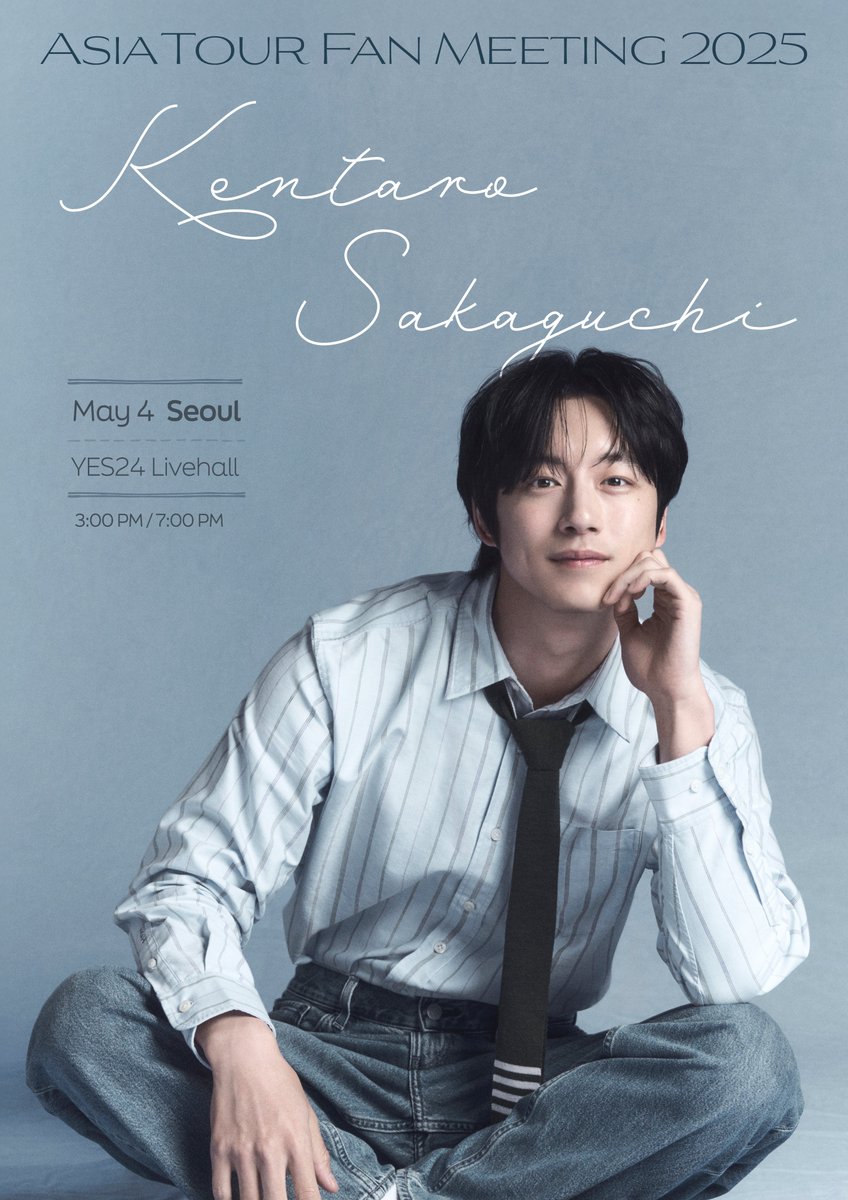[KENTARO SAKAGUCHI ASIA TOUR FAN MEETING 2025 in SEOUL] 

✨ 사카구치 켄타로 아시아 투어 팬미팅 2025
서울 개최 확정!

섬세한 감정 연기와 깊은 호소력으로 일본은 물론, 한국에서도 뜨거운 사랑을 받고 있는 배우
사카구치 켄타로가 팬 여러분을 만나러 옵니다! 💌

오직 팬들을 위한 특별한