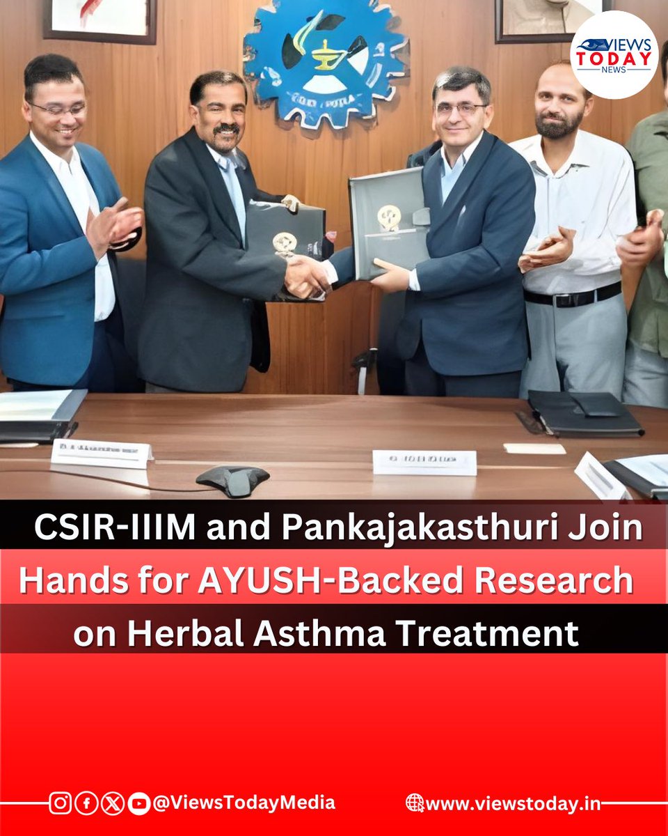 viewstodaymedia's tweet image. CSIR-IIIM and Pankajakasthuri Join Hands for AYUSH-Backed Research on Herbal Asthma Treatment
#CSIRIIIM #Pankajakasthuri #AYUSH #HerbalMedicine #AsthmaTreatment #AyurvedaResearch #NaturalHealing #TraditionalMedicine #AYUSHResearch